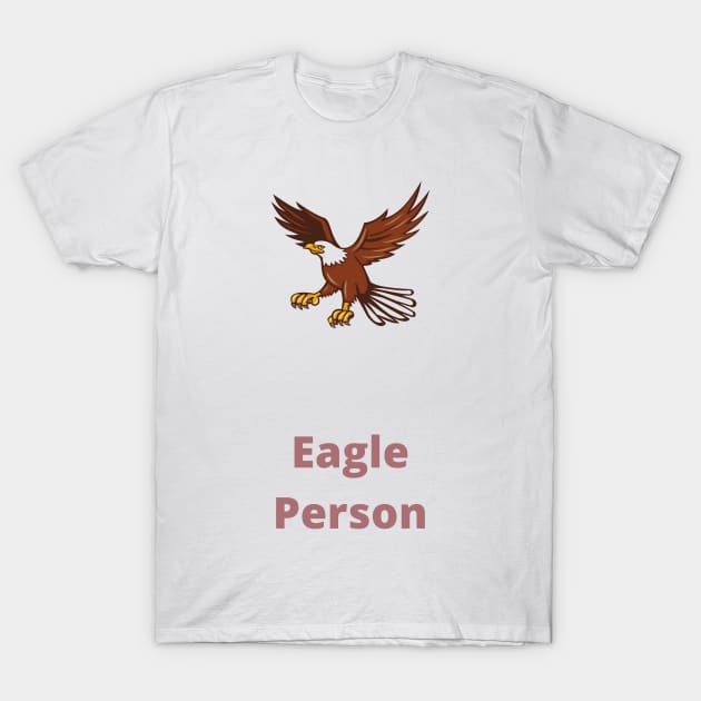 Eagle Person - Eagle T-Shirt by PsyCave